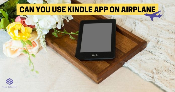 Can You Use Kindle App On Airplane
