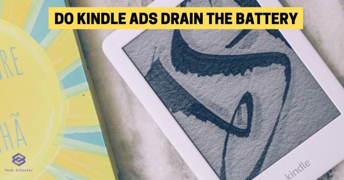Do Kindle Ads Drain The Battery